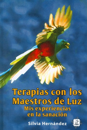 Terapias con los maestros de luz, de Silvia | portada del libro