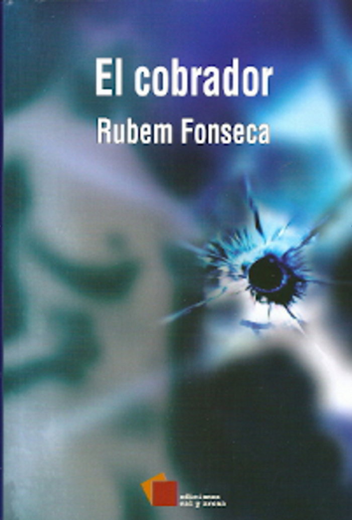 COBRADOR, EL, de RUBEM FONSECA | portada del libro