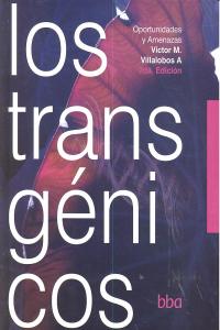 TRANSGENICOS,LOS 2ªED, de VILLALOBOS | portada del libro