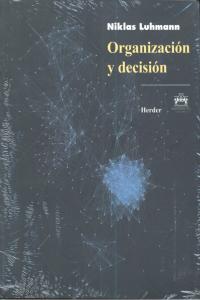 Organización y decisión, de Luhmann, Niklas | portada del libro