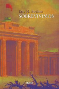 Sobrevivimos, de Boehm, Eric H. | portada del libro