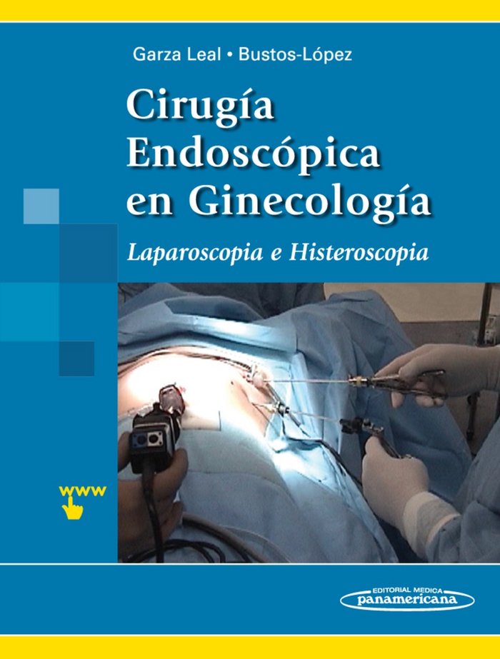 GARZA:CirugÆa Endoscùpica en GinecologÆa, de GARZA LEAL, BUSTOS LOPEZ | portada del libro