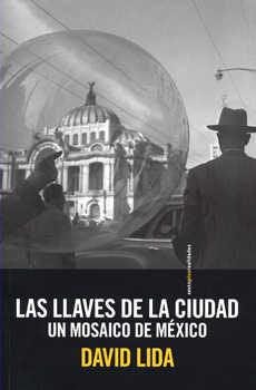 LLAVES DE LA CIUDAD, LAS, de LIDA,DAVID | portada del libro