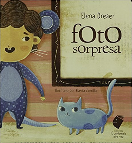 FOTO SORPRESA, de DRESER, ELENA | portada del libro