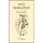 EL TORTURADOR, de SAUL IBARGOYEN | portada del libro
