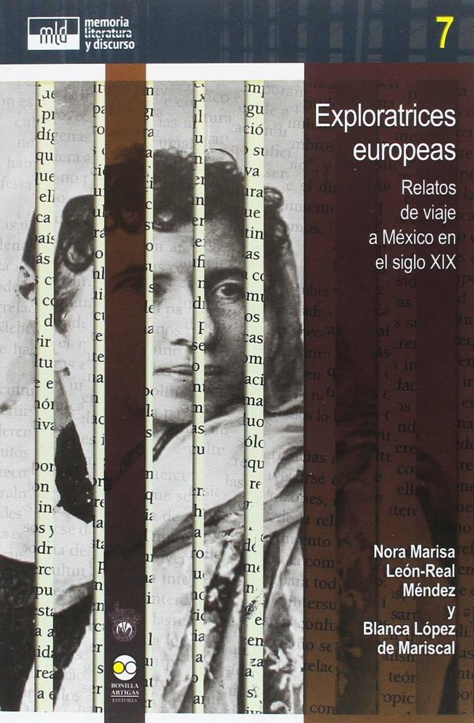 EXPLORATICES EUROPEAS, RELATOS DE VIAJE A MEXICO XIX, de NORA MARISA LEON-REAL MENDEZ#BLANCA LOPE | portada del libro