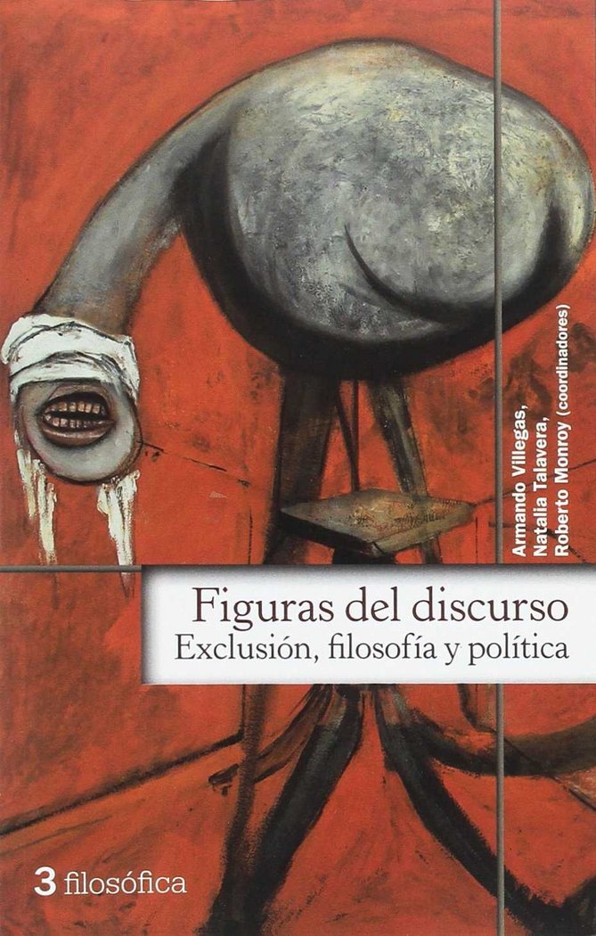 FIGURAS DEL DISCURSO. EXCLUSION, FILOSOFIA Y POLITICA, de VV.AA. | portada del libro