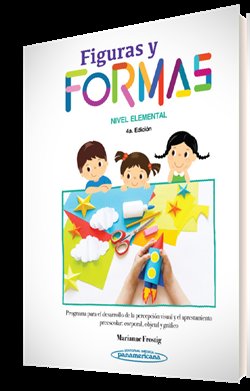 FIGURAS FORMAS NIV.ELEMENTAL 4ED (+E-BOOK), de FROSTIG, MARIANNE | portada del libro