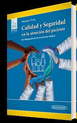 CALIDAD Y SEGURIDAD EN LA ATENCION DEL PACIENTE (+E-BOOK), de MARQUEZ MARTIN, RODOLFO | portada del libro