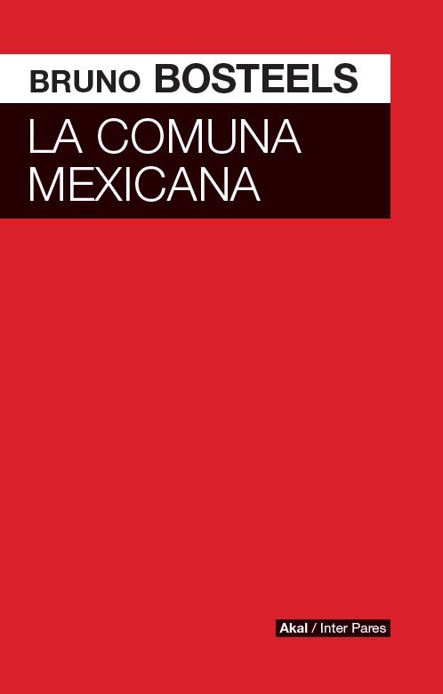 COMUNA MEXICANA, de BOSTEEIS | portada del libro