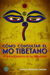 COMO CONSULTAR EL MO TIBETANO, de GONZALEZ JANZEN | portada del libro