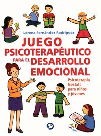 JUEGO PSICOTERAPEUTICO PARA EL DESARROLLO EMOCIONAL, de FERNANDEZ RODRIGUEZ | portada del libro