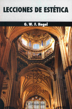 LECCIONES DE ESTETICA, de G.W.F. HEGEL | portada del libro