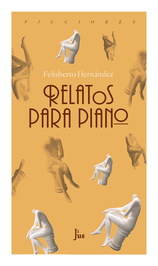 RELATOS PARA PIANO, de HERNáNDEZ, FELISBERTO | portada del libro