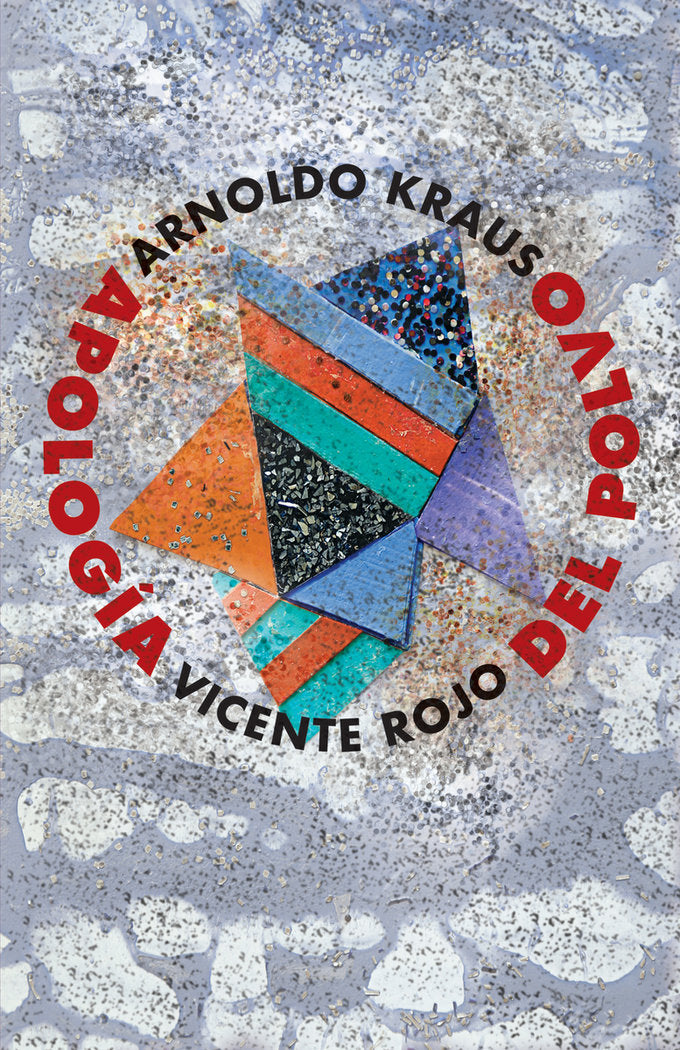 APOLOGIA DEL POLVO, de KRAUS,ARNOLDO | portada del libro