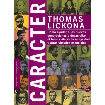 CARACTER, de Lickona, Thomas | portada del libro