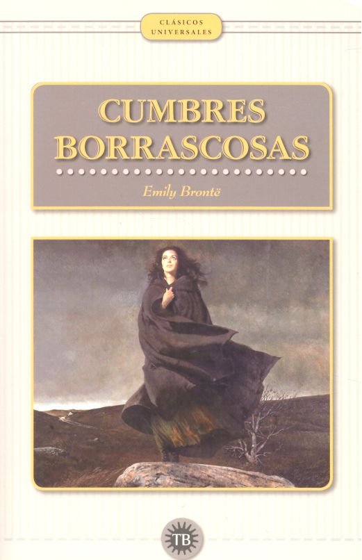 CUMBRES BORRASCOSAS, de BRONTË, EMILY | portada del libro