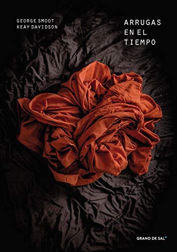 ARRUGAS EN EL TIEMPO, de GEORGE SMOOT | portada del libro