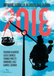 INFORME SOBRE LA DESIGUALDAD GLOBAL 2018, de VV.AA. | portada del libro