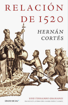 RELACION DE 1520, de HERNAN CORTES | portada del libro