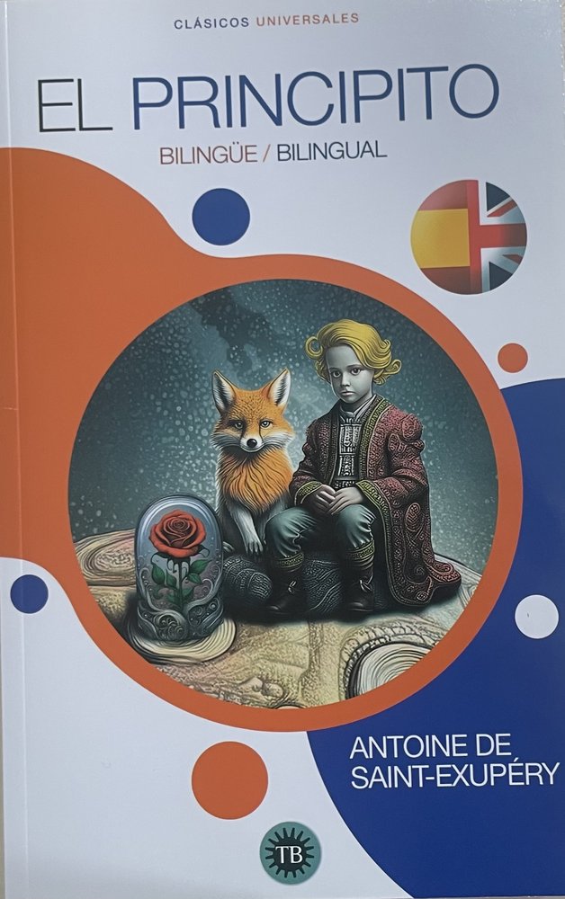 El principito Bilingüe, de DE SAINT EXUPERY, ANTOINE | portada del libro