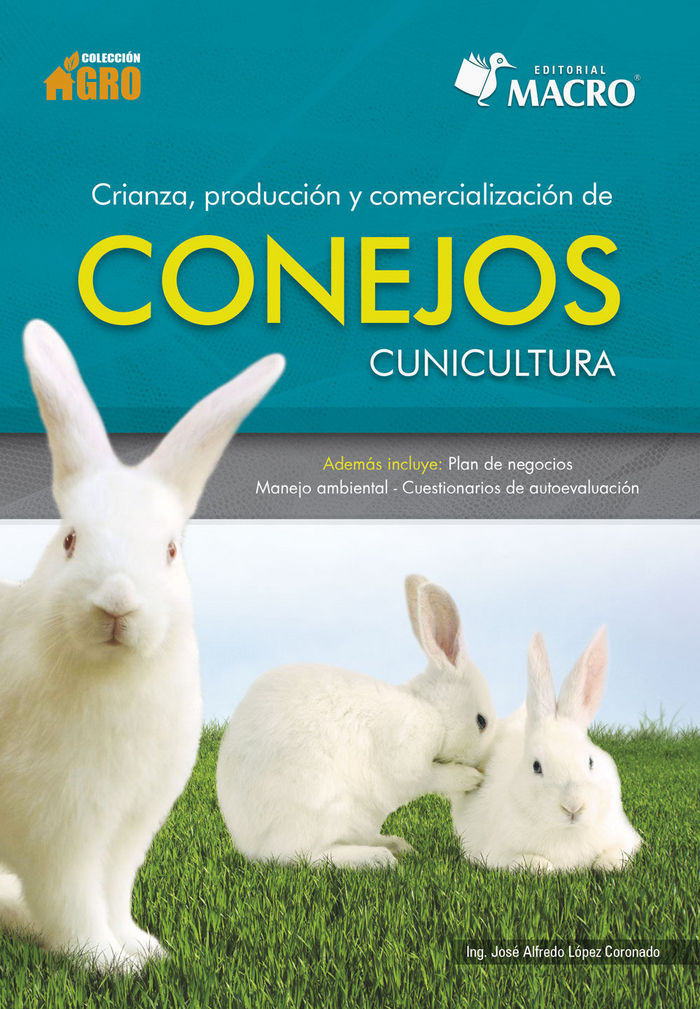 Crianza, Producción y Comercialización de conejos, de Lopez Coronado, Jose A. | portada del libro