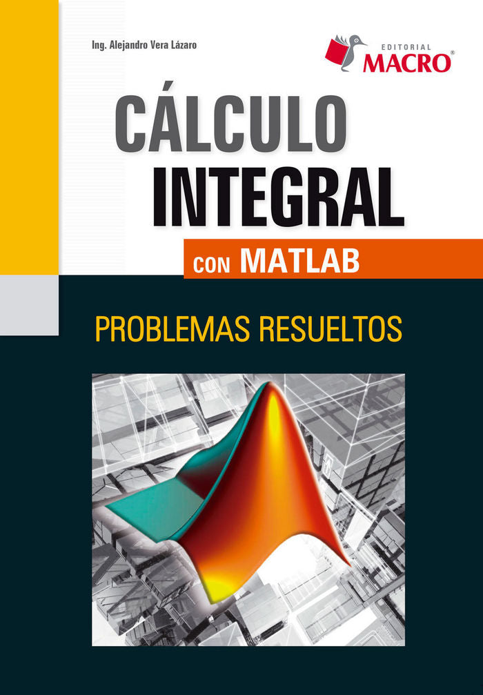 Calculo Integral con MATLAB, de Vera , Alejandro | portada del libro