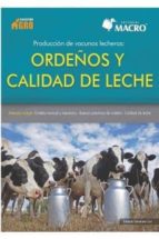 Producción de vacunos lecheros: Ordeños y Calidad de Leche, de ISABEL RAMOS | portada del libro