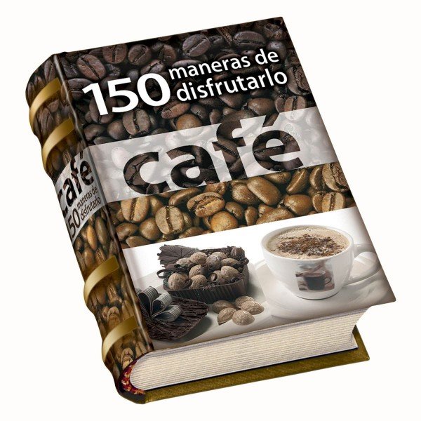 Cafe 150 maneras de disfrutarlo, de AA.VV. | portada del libro