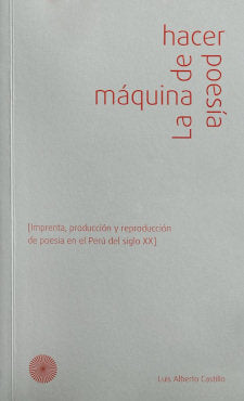 MAQUINA DE HACER POESIA LA, de CASTILLO LUIS ALBERTO | portada del libro