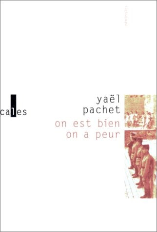 ON EST BIEN ON A PEUR, de Yaël Pachet | portada del libro