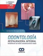 BORGIA REHABILITACION DEL DIENTE ENDODONTICAMENTE TRATADO, de ERNESTO BORGIA BOTTO | portada del libro