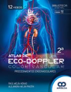 ATLAS DE ECO DOPPLER COLOR VASCULAR PROCEDIMIENTOS ENDOVASC, de RAUL MEJIA HENAO | portada del libro