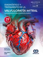 DIAGNOSTICO Y TRATAMIENTO DE LA VALVULOPATIA MITRAL, de SCOTT M. GOLDMAN | portada del libro