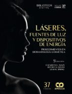 LASERES FUENTES DE LUZ Y DISPOSITIVOS DE ENERGIA. PROCEDIMI, de ELIZABETH L. TANZI | portada del libro