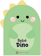 BEBE DINO, de Varios autores | portada del libro