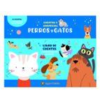 PERROS Y GATOS (CAJA CON LIBRO+PUZLE) ("CUENTOS Y SORPRESAS"), de Varios autores | portada del libro