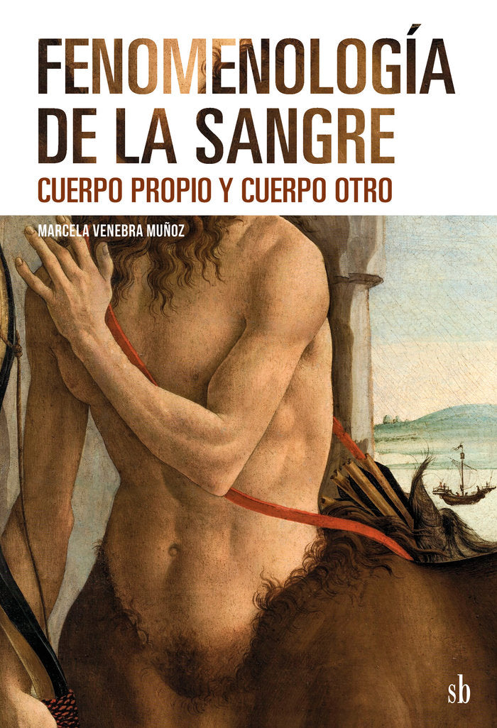 Fenomenología de la sangre, de Venebra Muñoz, Marcela | portada del libro