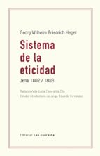 SISTEMA DE LA ETICIDAD, de Georg Wilhelm Friedrich Hegel | portada del libro