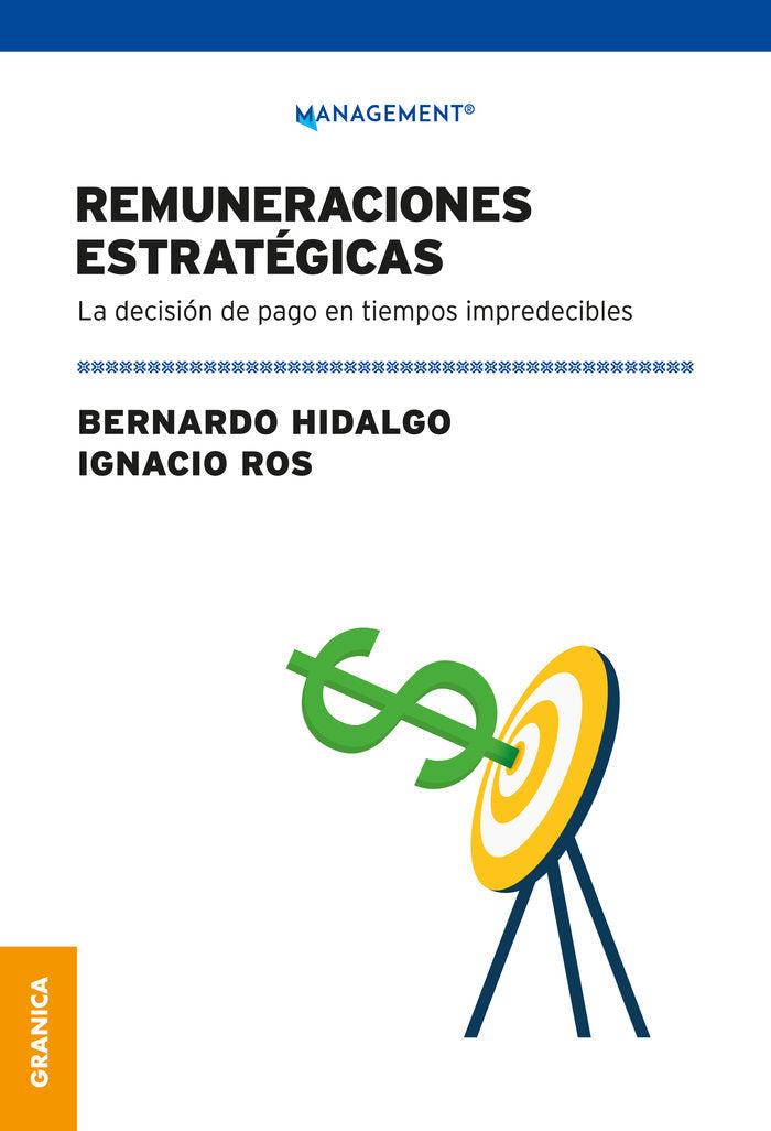 REMUNERACIONES ESTRATEGICAS, de HIDALGO, BERNARDO | portada del libro