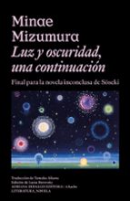 LUZ Y OSCURIDAD, UNA CONTINUACION, de Minae Mizumura | portada del libro
