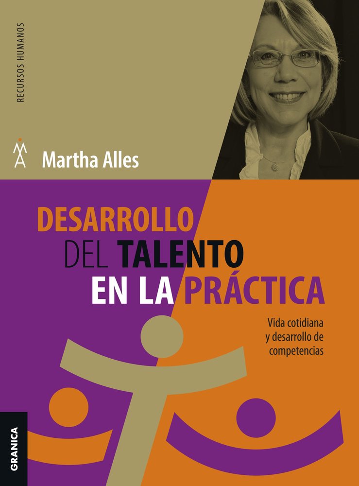 DESARROLLO DEL TALENTO EN LA PRACTICA, de ALLES, MARTHA | portada del libro