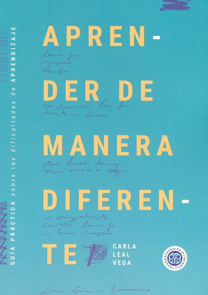 APRENDER DE MANERA DIFERENTE, de CARLA LEAL VEGA | portada del libro