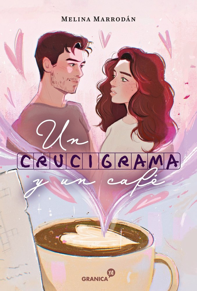 UN CRUCIGRAMA Y UN CAFE, de MARRODAN, MELINA | portada del libro