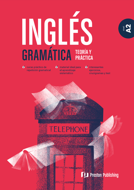 INGLES GRAMATICA TEORIA Y PRACTICA A2, de Varios autores | portada del libro