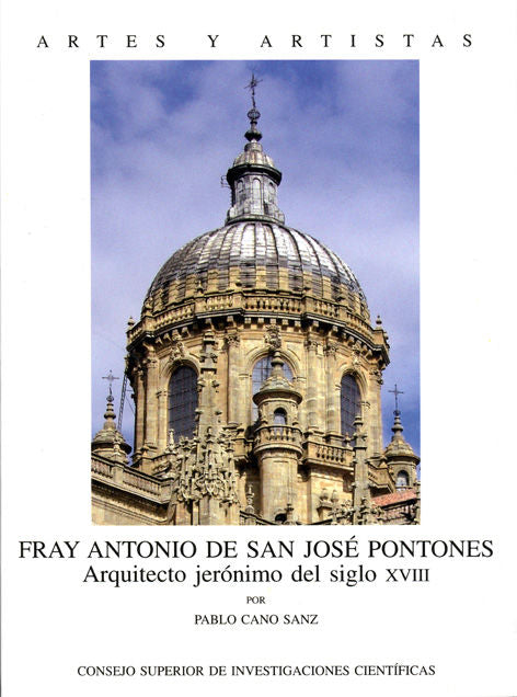 FRAY ANTONIO DE SAN JOSE PONTONES: ARQUITECTO JERONIMO DEL SIGLO XVIII, de Cano Sanz | portada del libro