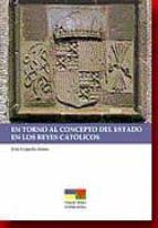 En torno al concepto del Estado en los Reyes Católicos, de José Cepeda Adán | portada del libro