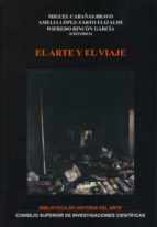 El arte y el viaje, de Amelia López-Yarto Elizalde | portada del libro