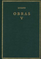 Obras. Volumen V, de Luciano | portada del libro