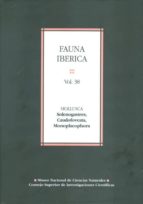 FAUNA IBERICA VOL. 38. MOLLUSCA: SOLENOGASTRES, CAUDOFOVEATA, MON OPLACOPHORA, de Óscar García-Álvarez | portada del libro